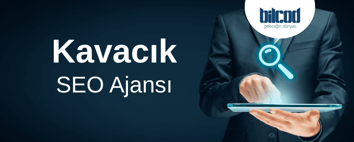 Kavacık SEO Ajansı